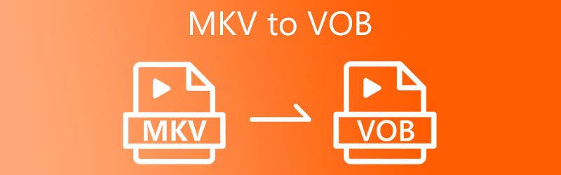 MKVをVOBに変換