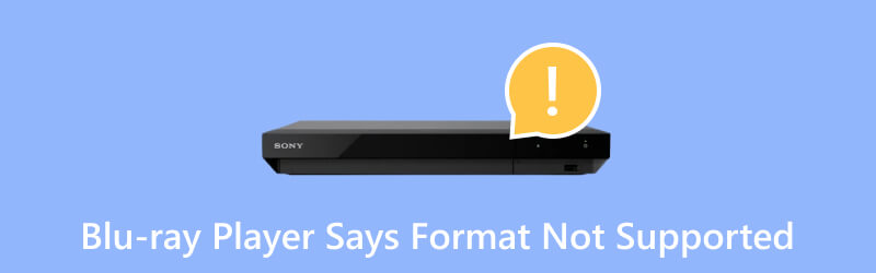 Blu-ray プレーヤーで「フォーマットがサポートされていません」と表示されるときの対処法